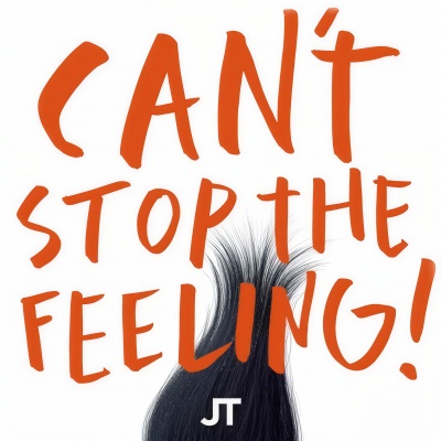 CAN'T STOP THE FEELING! (from DreamWorks Animation's 