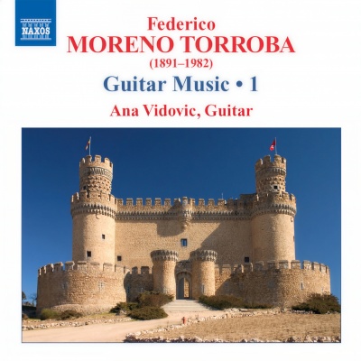 Moreno-Torroba: Guitar Music，Vol. 1