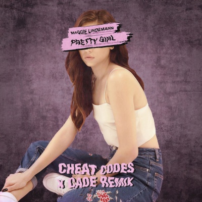 Pretty Girl (remix：Cheat Codes X Cade)