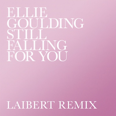 Still Falling For You (remix：Laibert)