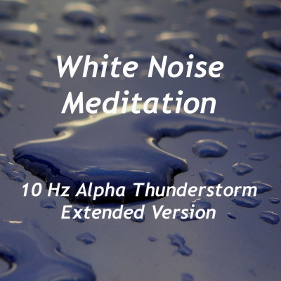 10 Hz Alpha Thunderstorm (Extended Version)