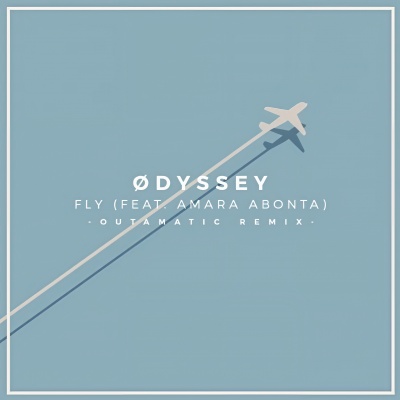 Fly (OutaMatic Remix)