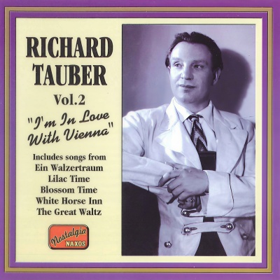 TAUBER, Richard: I'm in Love with Vienna (1926-1941)