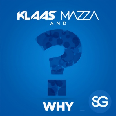 Why (Mazza Edit)