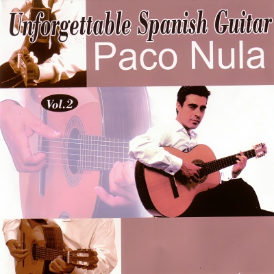 Unforgettable Spanish Guitar (Vol. II)