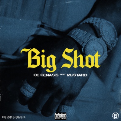 Big Shot (feat. Mustard)(Explicit)