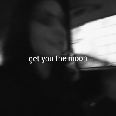 Get You The Moon