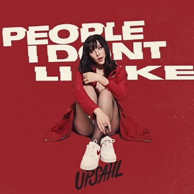 People I Don't Like (Explicit)