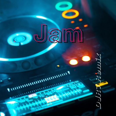 Jam (DJ R7版)