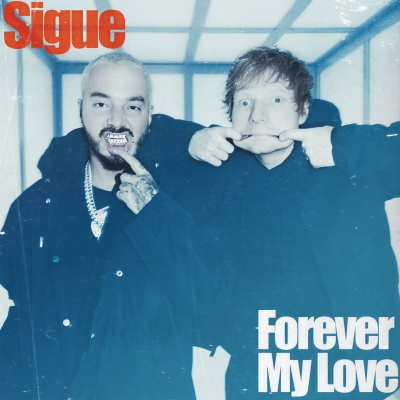 Sigue/Forever My Love (Explicit)