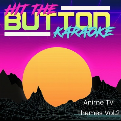 Karaoke Picks - Anime TV Themes Vol. 2