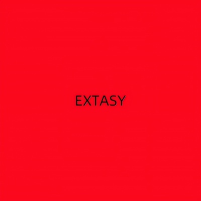 EXTASY