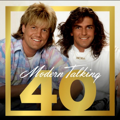 Modern Talking 40 (Explicit)