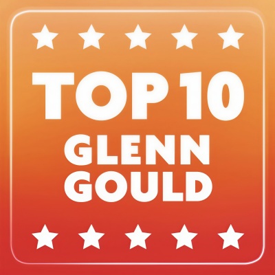 Top 10 Glenn Gould