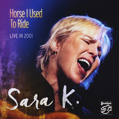 Horse I Used to Ride (Live in 2001)