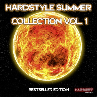 Hardstyle Summer Collection, Vol. 1 (Bestseller Edition)