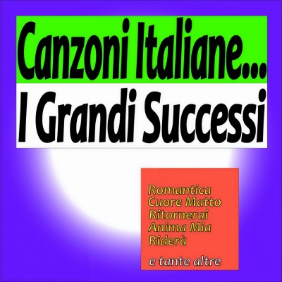 Canzoni italiane: i grandi successi