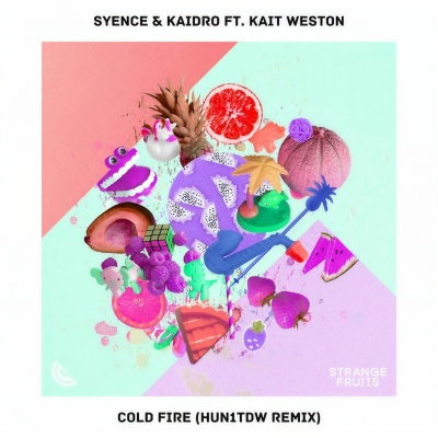 Cold Fire (feat. Kait Weston)(HUN1TDW Remix)