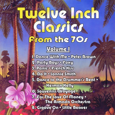 Twelve Inch Classics from the 70s, Vol. 1