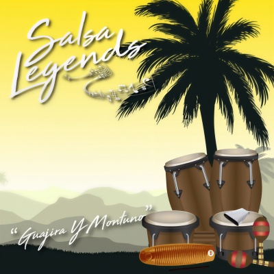 Salsa Legends / Guajira Y Montuno