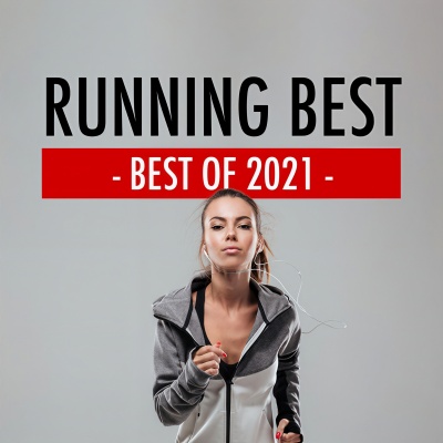 RUNNING BEST -BEST OF 2021- (Explicit)