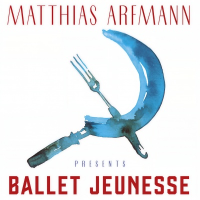 Matthias Arfmann Presents Ballet Jeunesse