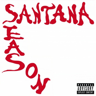 Santana Season (Explicit)