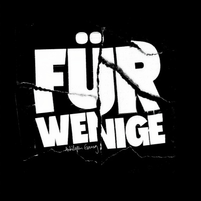 Für wenige (Explicit)