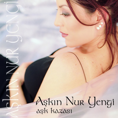 Askin Nur Yengi - Aşk Kazası