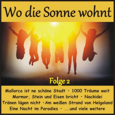 Wo die Sonne wohnt, Folge 2