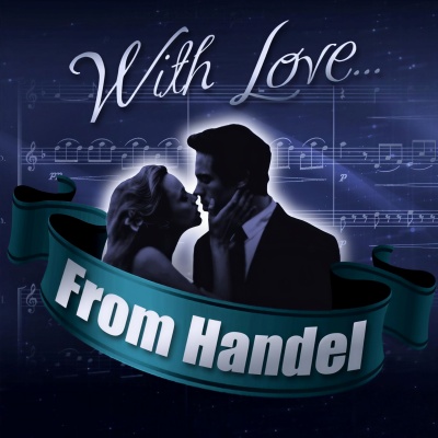 With Love... From Handel