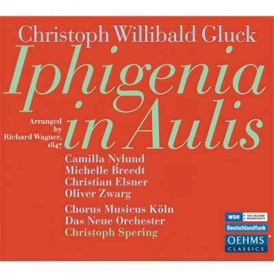 WAGNER, R.: Gluck - Iphigenie en Aulide (Nylund, Chorus Musicus Köln, Das Neue Orchester, C. Spering)