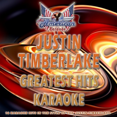 Justin Timberlake (Greatest Hits Karaoke) [Karaoke In the Style of Justin Timberlake]