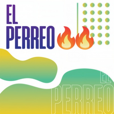 El Perreo ?? (Explicit)