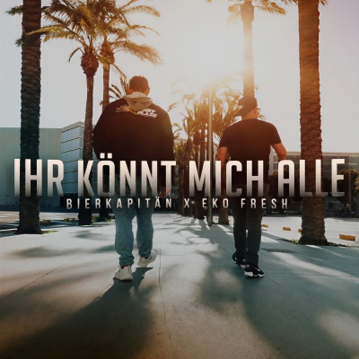 Ihr könnt mich alle (Explicit)