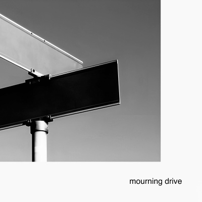 Mourning Drive (Explicit)