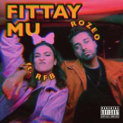 Fittay Mu (Explicit)