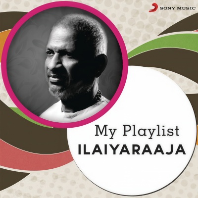 My Playlist: Ilaiyaraaja