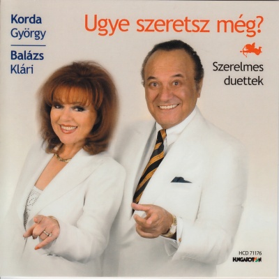 Ugye szeretsz még? - Szerelmes duettek