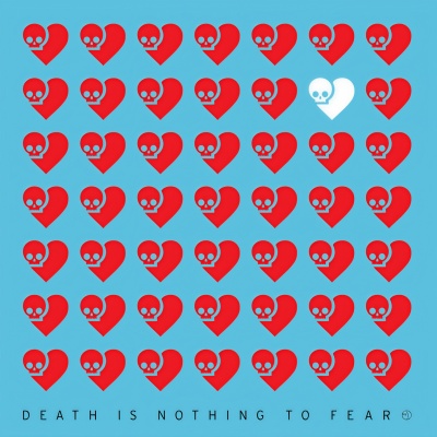 Death Is Nothing To Fear 1