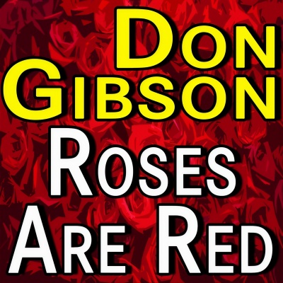 Don Gibson Roses Are Red