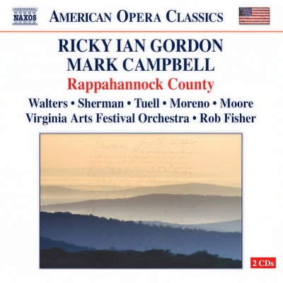 GORDON, R.I.: Rappahannock County (Opera) [Walters, Sherman, Tuell, Moreno, Moore, Virginia Arts Festival Orchestra, Fisher]