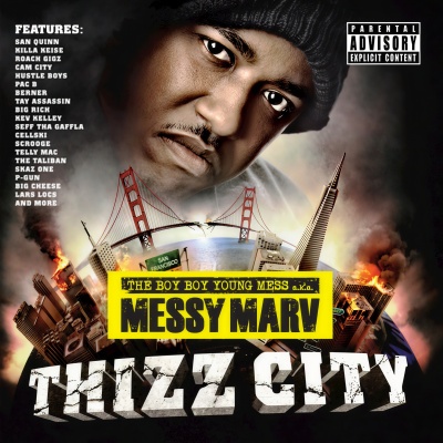 Messy Marv Presents Thizz City