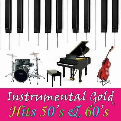 Instrumental Gold: Hits 50's & 60's