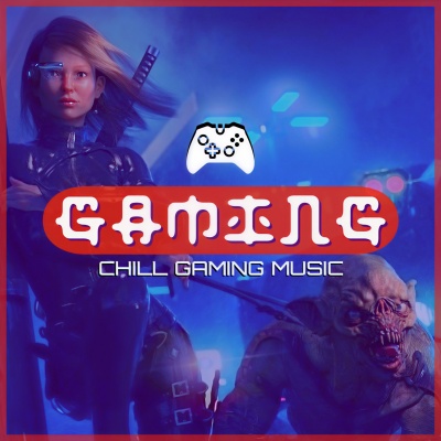 Chill Gaming Music