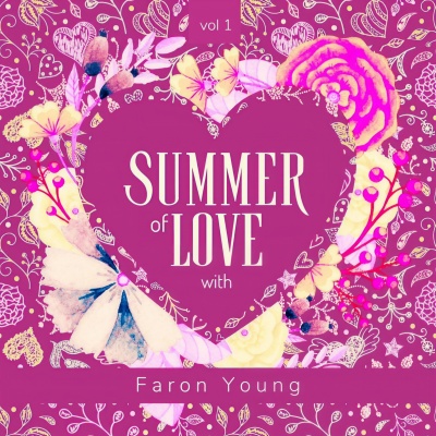 Summer of Love with Faron Young, Vol. 1 (Explicit)