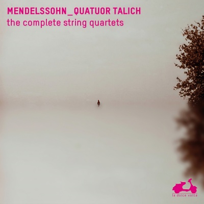 Mendelssohn: The Complete String Quartets