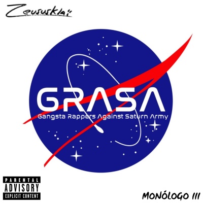 Monólogo III: Grasa (Gangsta Rappers Against Saturn Army) (feat. El Puto Coke) [Explicit]