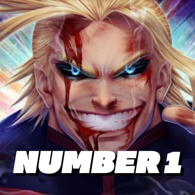 Number 1 (All Might) [Explicit]