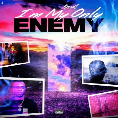 I’m My Only Enemy (Explicit)